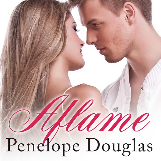 Aflame, Penelope Douglas