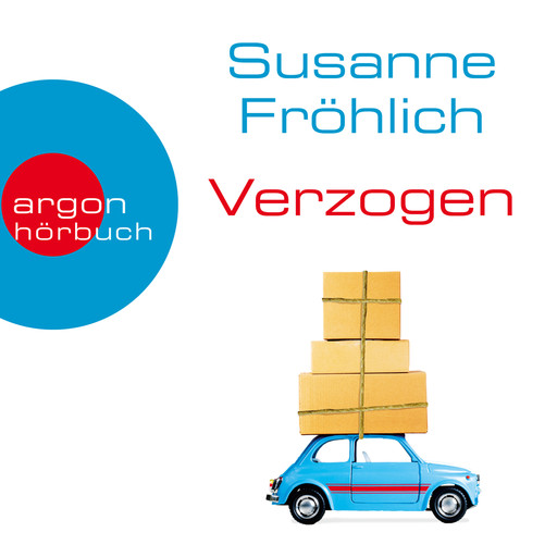 Verzogen - Ein Andrea Schnidt Roman, Band 10 (Autorinnenlesung), Susanne Fröhlich