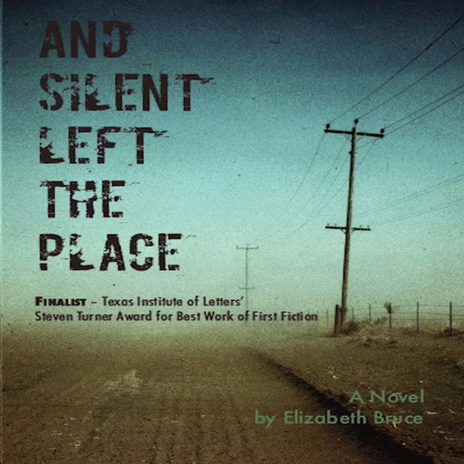 And Silent Left the Place, Elizabeth Bruce