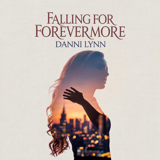 Falling for Forever More, Danni Lynn