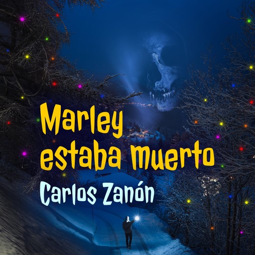 Marley estaba muerto, Carlos Zanon