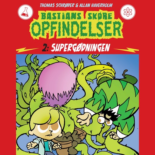 Bastians skøre opfindelser #2: Supergødningen, Thomas Schröder