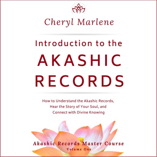 Introduction to the Akashic Records, Cheryl Marlene
