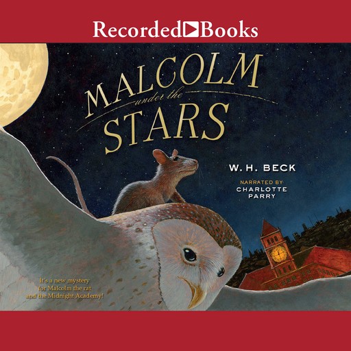 Malcolm Under the Stars, W.H. Beck