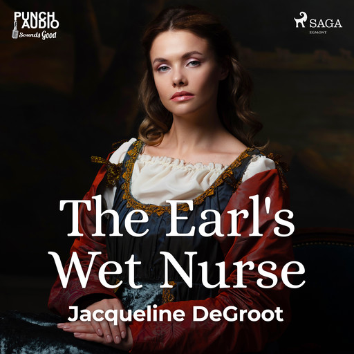 The Earl's Wet Nurse, Jacqueline Degroot