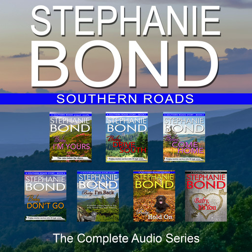 SOUTHERN ROADS: The Complete Series, Stephanie Bond