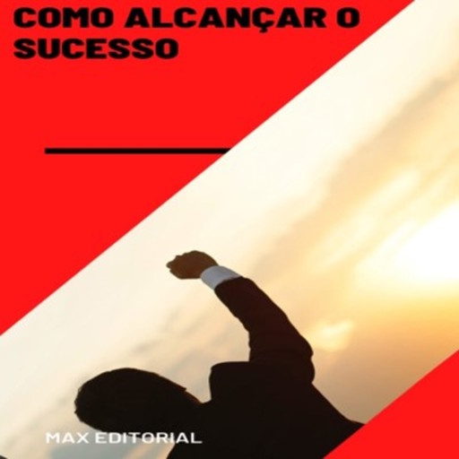 Como Alcançar o Sucesso, Max Editorial