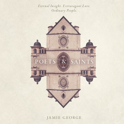 Poets and Saints, Jamie George