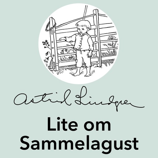 Lite om Sammelagust, Astrid Lindgren