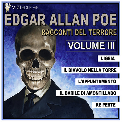 Racconti del terrore Vol.3, Edgar Allan Poe