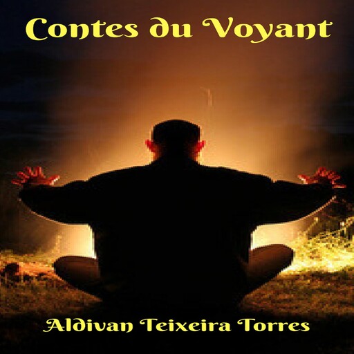 Contes Du Voyant, ALDIVAN TORRES