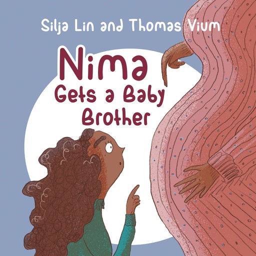 Nima #1: Nima Gets a Baby Brother, Thomas Vium, Silja Lin