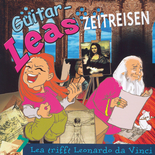 Guitar-Leas Zeitreisen - Teil 7: Lea trifft Leonardo da Vinci, Step Laube