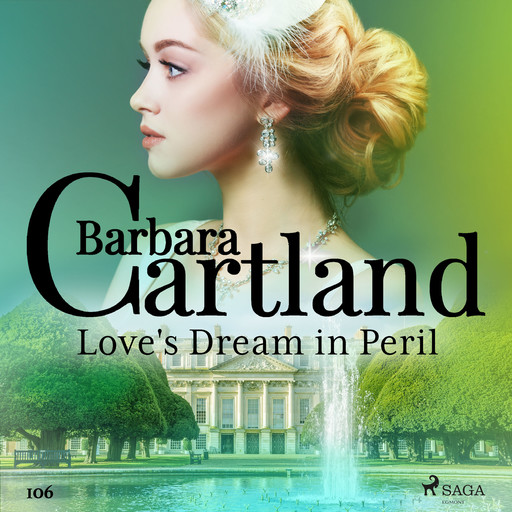 Love's Dream in Peril (Barbara Cartland's Pink Collection 106), Barbara Cartland
