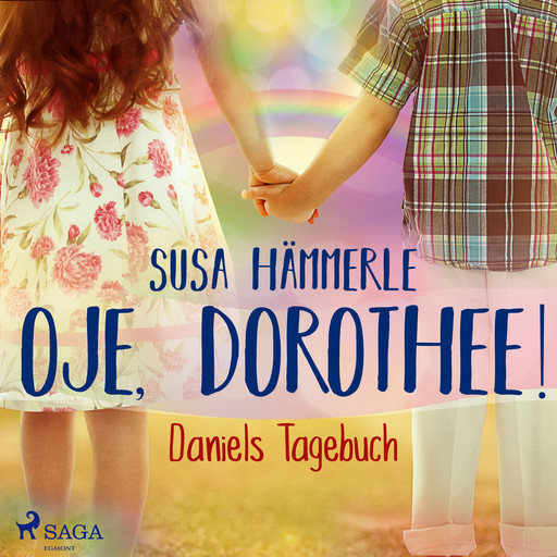 Oje, Dorothee! - Daniels Tagebuch, Susa Hämmerle
