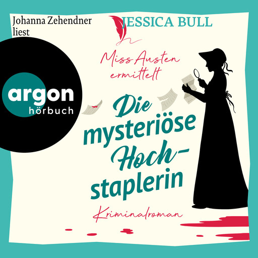 Miss Austen ermittelt. Die mysteriöse Hochstaplerin - Miss Austen, Band 2 (Ungekürzte Lesung), Jessica Bull