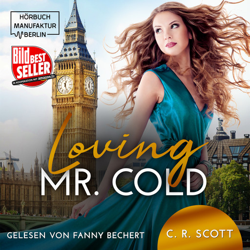 Loving Mr. Cold (ungekürzt), C.R. Scott