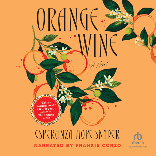 Orange Wine, Esperanza Hope Snyder