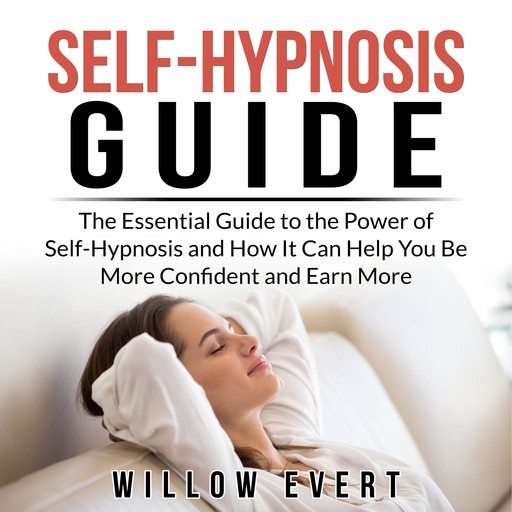 Self-Hypnosis Guide, Willow Evert