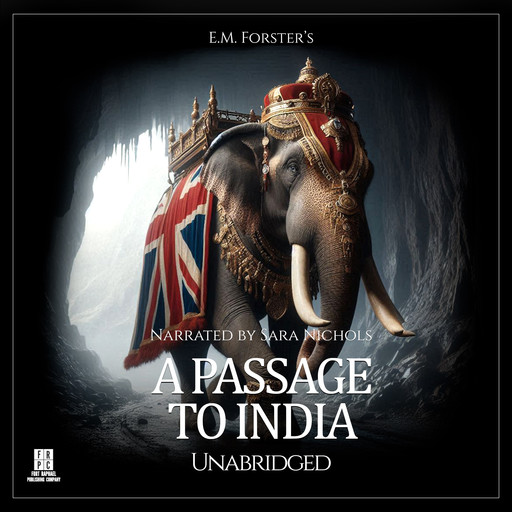 A Passage to India - Unabridged, E. M. Forster