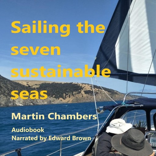 Sailing the Seven Sustainable Seas, Martin Chambers