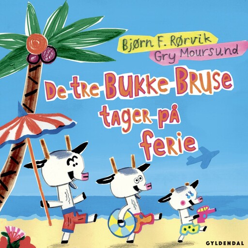 De tre bukke bruse tager på ferie, Bjørn F. Rørvik