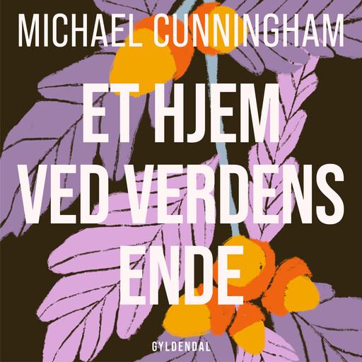 Et hjem ved verdens ende, Michael Cunningham