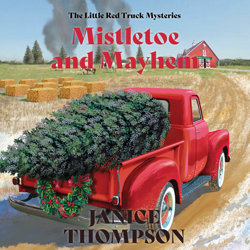Mistletoe and Mayhem, Janice Thompson