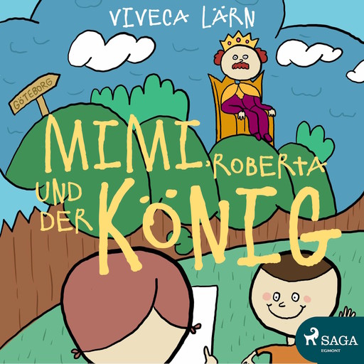Mimi, Roberta und der König (Ungekürzt), Viveca Lärn