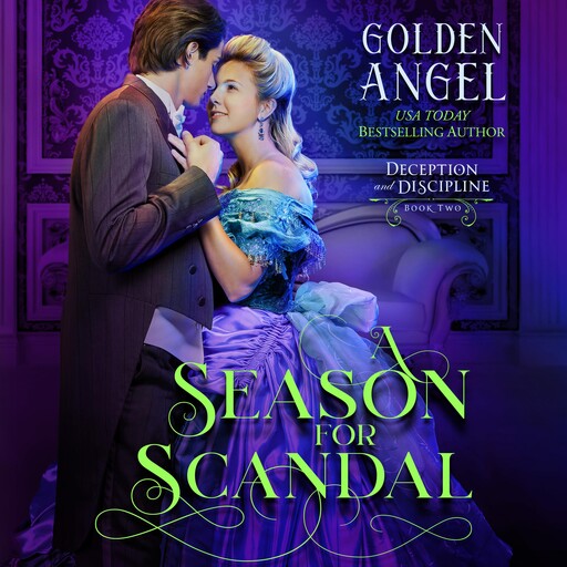 A Season for Scandal, Golden Angel