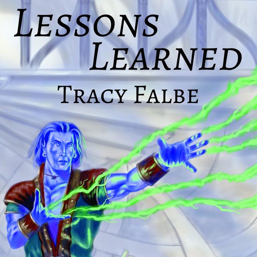 Lessons Learned, Tracy Falbe