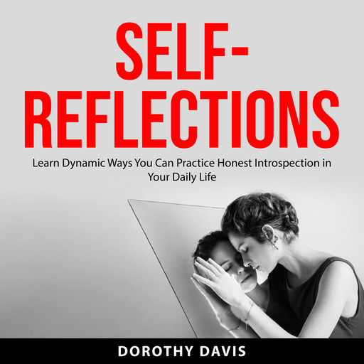 Self Reflections, Dorothy Davis