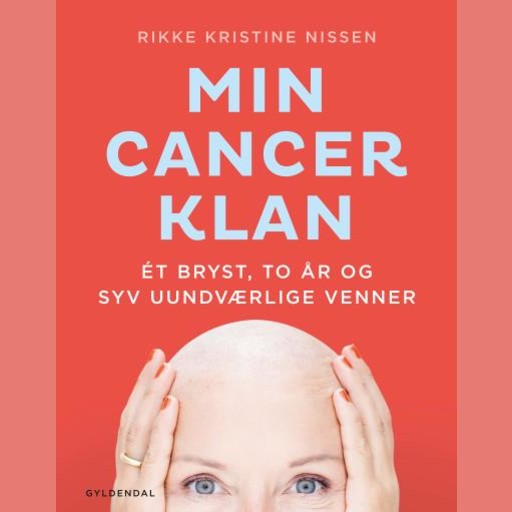 Min Cancer klan, Rikke Kristine Nissen