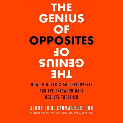 The Genius of Opposites, Jennifer B. Kahnweiler