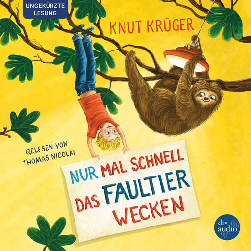 Nur mal schnell das Faultier wecken, Knut Krüger
