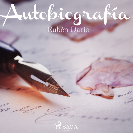 Autobiografía, Ruben Dario