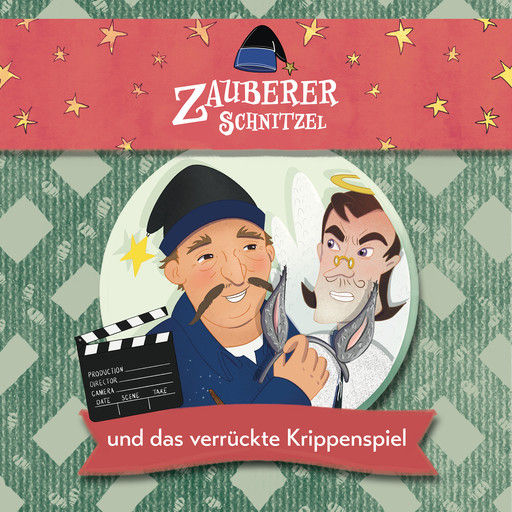 Zauberer Schnitzel und das verflixte Krippenspiel, Kerstin Egerer, Sepp Egerer