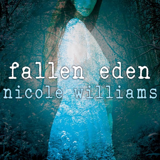 Fallen Eden, Nicole Williams