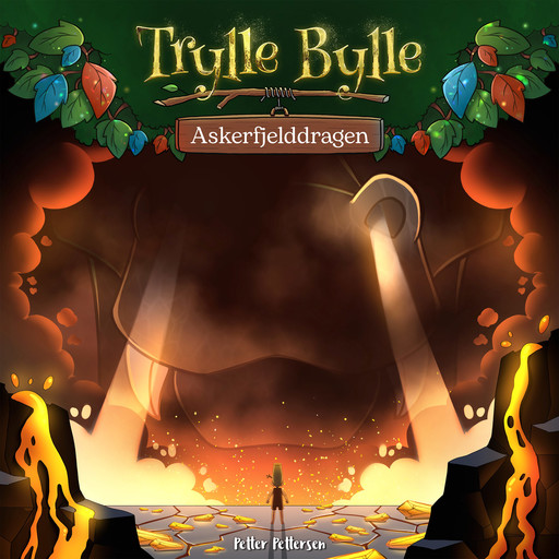 Trylle Bylle Bang - Askefjelddragen - afsnit 12, Petter Pettersen