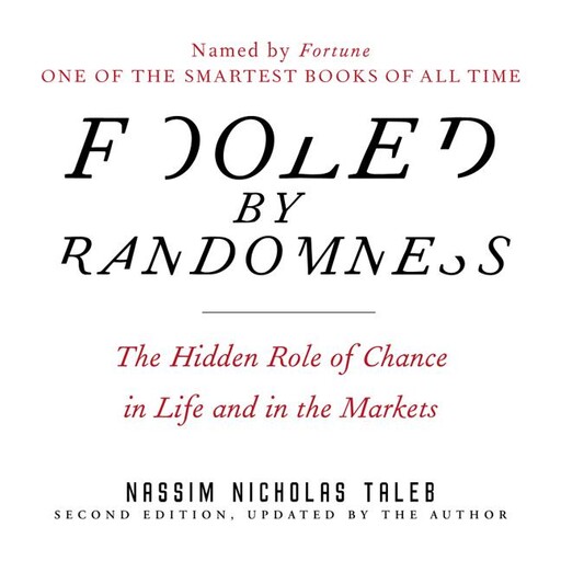 Fooled by Randomness, Nassim Nicholas Taleb