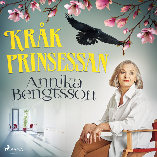 Kråkprinsessan, Annika Bengtsson