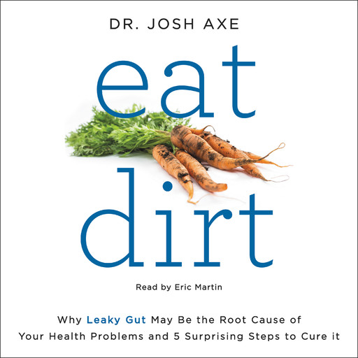 Eat Dirt, Josh Axe