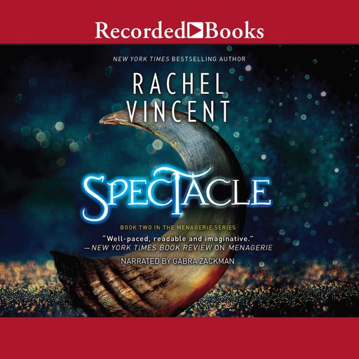 Spectacle, Rachel Vincent