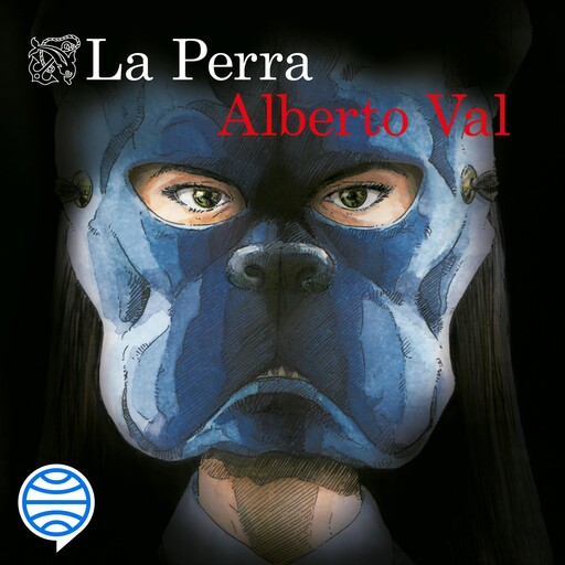 La Perra, Alberto Val