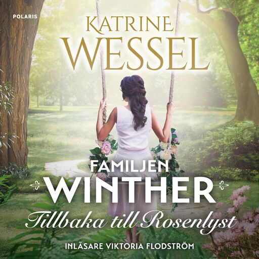 Tillbaka till Rosenlyst, Katrine Wessel