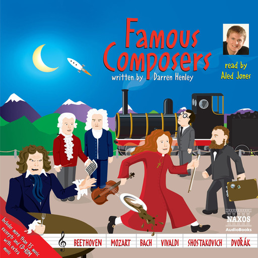 Famous Composers (unabridged), Darren Henley
