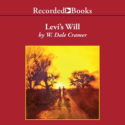 Levi's Will, W. Dale Cramer