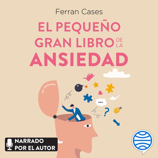 El pequeño gran libro de la ansiedad, Ferran Cases