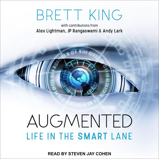 Augmented, Brett King, Andy Lark, Alex Lightman, JP Rangaswami