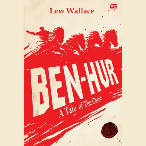 Ben-Hur: Kisah Tentang Sang Mesias, Lew Wallace